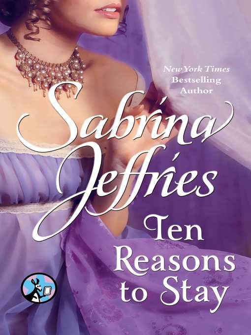 Title details for Ten Reasons to Stay by Sabrina Jeffries - Wait list